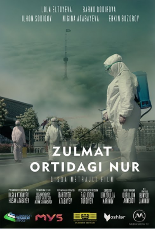 Zulmat ortidagi Nur (qisqa metrajli film) O'zbek Film 2020
