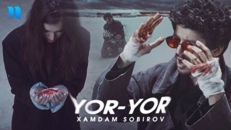 Xamdam Sobirov - Yor-yor 2020 klip