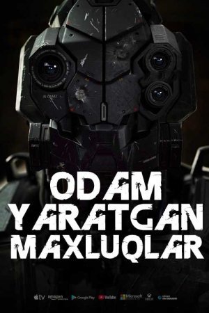 Odam yaratgan maxluqlar 2020 uzbek tilida HD Tarjima kino