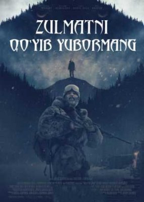 Zulmatni Qo'yib Yubormang Uzbek tilida 2018 HD tarjima kino