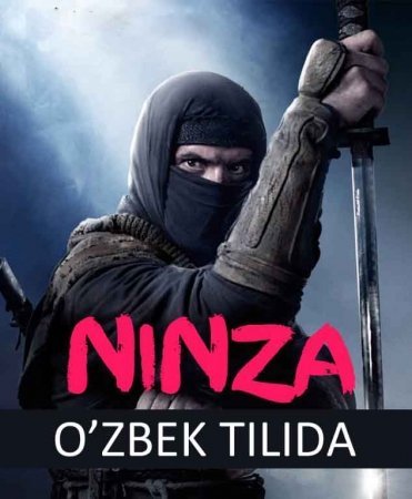 Nindza 2 / Ninza Kino Uzbek tilida HD Premyera tarjima kino Jangari film 2013