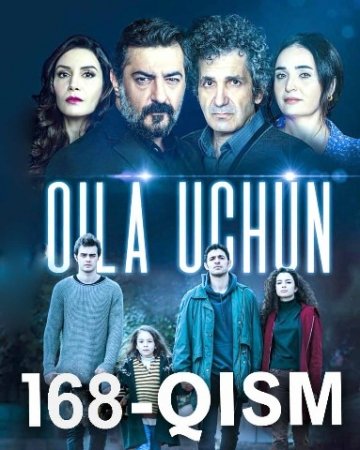 Oila uchun 168 Qism Uzbek tilida Turk seriali skachat