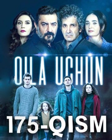 Oila uchun 175 Qism uzbek tilida Turk seriali