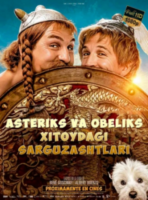 Asteriks va Obeliks / Astirikis va abilikis 2023 Xitoydagi sarguzashtlar Uzbek tilida O'zbekcha tarjima kino