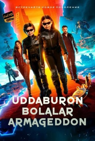Uddaburon bolalar / Josus bolalar: Armageddon Uzbek tilida 2023 Premyera O'zbekcha Tarjima kino 720p HD skachat