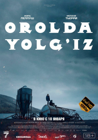 Orolda yolg'iz Uzbek tilida 2023 O'zbekcha tarjima kino 1080 FULL 4K HD skachat