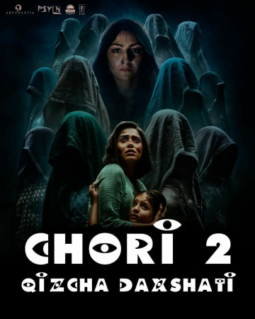 Chori 2: Qizchaning daxshati / Qizcha 2 / Qizning daxshati 2025 Hind kino Uzbek tilida tarjima kino