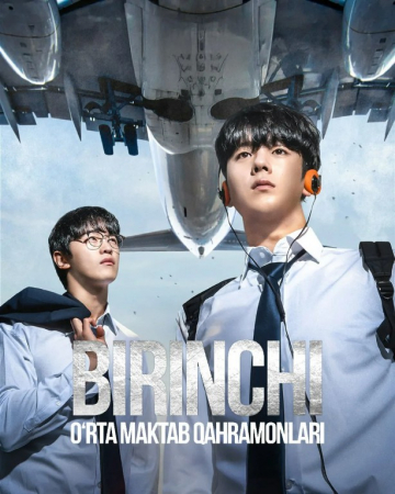 Birinchi: Yuqori maktab qahramonlari Koreya seriali 2 Fasl 1-2-3-4-5-6-7-8-9-10 Qism uzbek o'zbek tilida 2025 Barcha qismlari