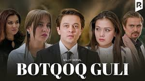 botqoq guli nilliy serial 60-61-62-63-64-65-67-68-69-70-71-72-73 qism barcha qismlar uzbek serial toliq