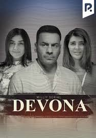 devona milliy serial 41-42-43-45-47-48-49-50-51-52 qism uzbek serial barcha qismlar toliq uzbek tilida