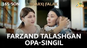 charxi falak: farzand talashgan opa-singillar 165-son \ 165-qism milliy serial barcha qismlar uzbek serial uzbek tilida