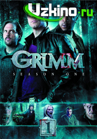 Grimm 1-2-3-4-5-6-7 mavsum Uzbek tilida 45-46-47-48-49-50-51-52-53-54-55 qism Barcha Qismlar  Tarjima serial HD Skachat