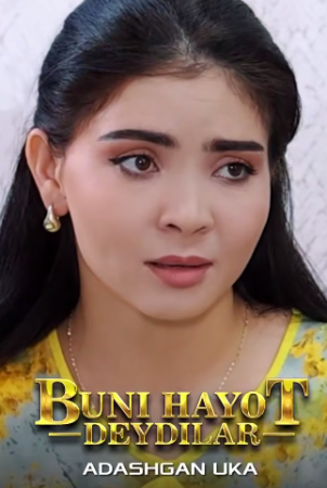 Buni hayot deydilar : Adashgan uka uzbek  milliy mini serial yangi qism