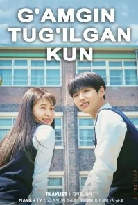 G'AMGIN TUG'ILGAN KUN 1-2-3-4-5 qism uzbek tilida korean drama barcha qismlar o'zbekcha tarjima skachat