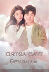 Ortga qayt sevgilim 1-2-3-4-5-6-7-8-9-10-11-12-13-14-15 qism uzbek tilida tarjima drama HD skachat