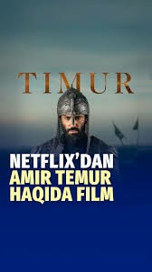 Amir Temur kino Uzbek tilida Netflix filmi 2025 Premyera Tarjima kino HD skachat