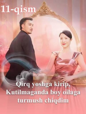 Qirq yoshga kirib kutilmaganda boy oilaga turmushga chiqdim 1. 2. 3. 4. 5. 6. 7. 8. 9. 10. 73. 74. 75. 76. 77. 78. 79. 80 Qism Uzbek tilida Barcha qismlar HD